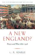 A New England?: Peace and War 1886-1918