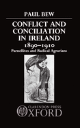 Conflict and Conciliation in Ireland - 1890-1910