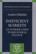 Inefficient Markets: An Introduction to Behavioral Finance