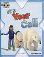 Project X: Dilemmas and Decisions: it's Your Call