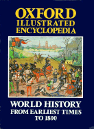 Oxford Illustrated Encyclopedia: Volume 3: World History from Earliest Times to 1800