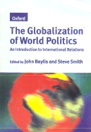 The Globalization of World Politics: An Introduction to International Relations