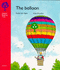 Oxford Reading Tree: Stage 4: More Stories: Balloon