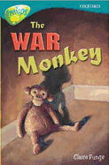 Oxford Reading Tree: Stage 16: TreeTops: More Stories A: The War Monkey