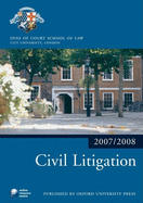 Civil Litigation 2007-2008: 2007 Edition -A 2007 Ed.