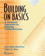 Building on Basics: A Thematic Approach to Reading Comprehension, Intermediate