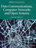 Data Communications, Computer Networks and Open Systems