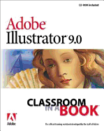 Adobe(r) Illustrator(r) 9.0 Classroom in a Book