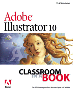 Adobe(r) Illustrator(r) 10 Classroom in a Book