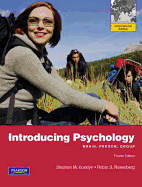 Introducing Psychology: Brain, Person, Group