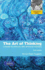 The Art of Thinking: A Guide to Critical and Creative Thought