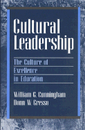 Cultural Leadership: The Culture of Excellence in Education