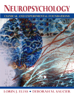 Neuropsychology: Clinical and Experimental Foundations