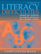 Literacy Difficulties: Diagnosis and Instruction for Reading Specialists and Classroom Teachers