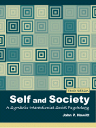 Self and Society: A Symbolic Interactionist Social Psychology