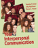 Your Interpersonal Communication: Nature/Nurture Intersections
