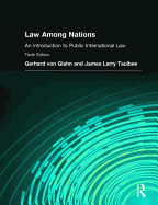Law Among Nations: An Introduction to Public International Law
