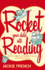 Rocket Your Child Into Reading: New Ideas * Great Tips * Fun Games for Reading Success