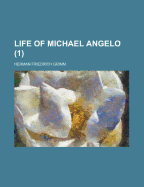 Life of Michael Angelo ( Two Volume Set)
