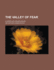 The Valley of Fear; A Sherlock Holmes Novel