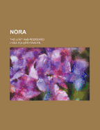 Nora: The Lost and Redeemed.