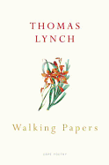 Walking Papers: Poems