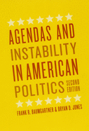 Agendas and Instability in American Politics