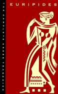 The Complete Greek Tragedies, Volume 3: Euripides