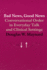 Bad News, Good News: Conversational Order in Everyday Talk and Clinical Settings