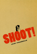 Shoot! The Notebooks of Serafino Gubbio, Cinematograph Operator