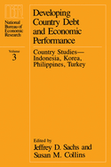 Developing Country Debt and Economic Performance, Volume 3: Country Studies--Indonesia, Korea, Philippines, Turkey
