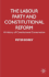 The Labour Party and Constitutional Reform: A History of Constitutional Conservatism