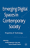 Emerging Digital Spaces in Contemporary Society: Properties of Technology