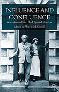 Influence and Confluence: Yeats Annual No. 17: A Special Number