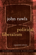 Political Liberalism: Expanded Edition