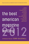 The Best American Magazine Writing