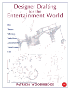 Designer Drafting and Visualizing for the Entertainment World
