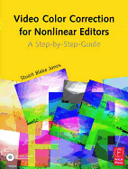 Video Color Correction for Non-Linear Editors: A Step-By-Step Guide