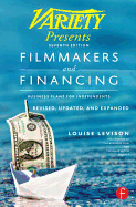 Filmmakers and Financing: Business Plans for Independents
