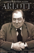 Arlott: The Authorised Biography