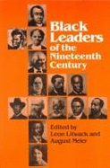 Black Leaders of the Nineteenth Century