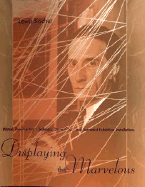 Displaying the Marvelous: Marcel Duchamp, Salvador Dali, and Surrealist Exhibition