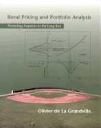 Bond Pricing & Portfolio Analysis: Protecting Investors in the Long Run