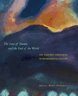 The Love of Nature and the End of the World: The Unspoken Dimensions of Environmental Concern