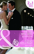 Expecting Royal Twins!: AND To Dance with a Prince