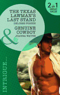 The Texas Lawman's Last Stand/ Genuine Cowboy