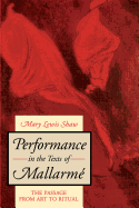 Performance in the Text Mallarme