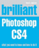 Brilliant Photoshop CS4