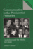 Communication in the Presidential Primaries: Candidates and the Media, 1912-2000