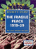 The Fragile Peace, 1919-1939: The Years Between the Wars